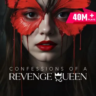 Confessions of a Revenge Queen