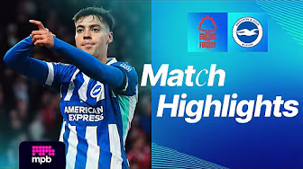 HIGHLIGHTS | Nottingham Forest v Brighton | Premier League