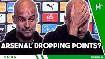 Arsenal DROPPED points? CRUCIAL run of games! | Pep Guardiola EMBARGO