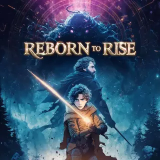Reborn to Rise