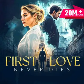 First Love Never Dies