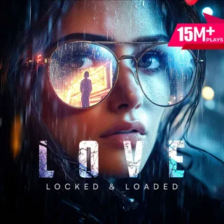 Love: Locked & Loaded