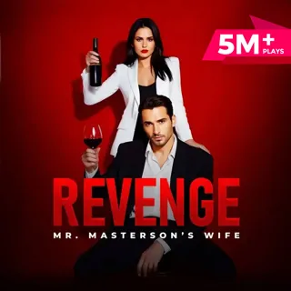 Revenge: Mr. Masterson’s Wife