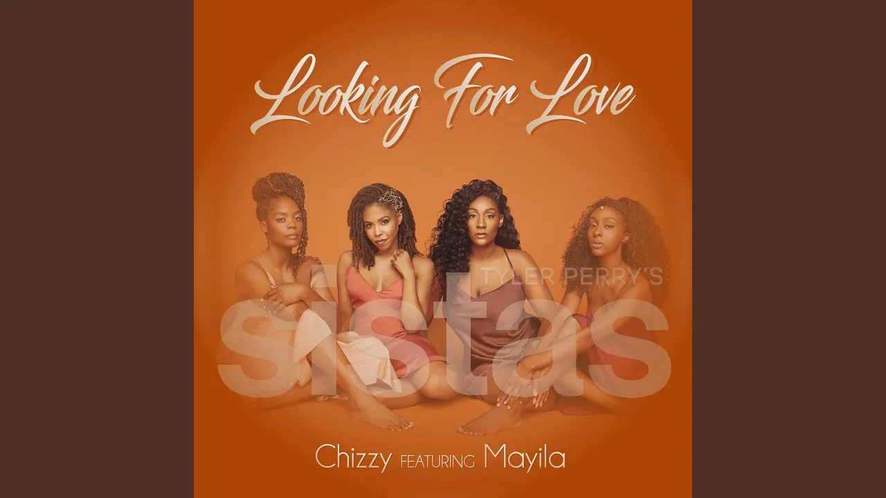 Looking For Love Theme (From Tyler Perry's Sistas)