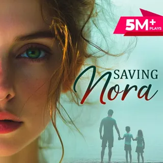 Saving Nora.