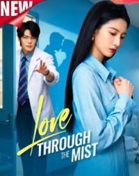 love through the mist