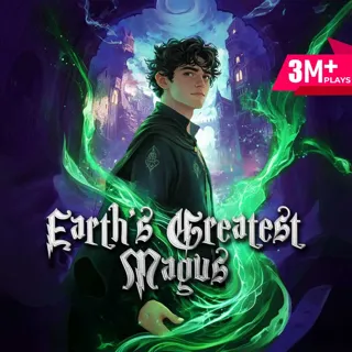 Earth’s Greatest Magus