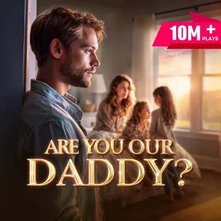 Are You Our Daddy?