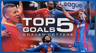 TOP 5 PREMIER LEAGUE GOALS AT CRAVEN COTTAGE 😍🚀 | Palace Playback ⏮️