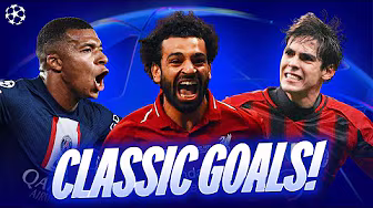 These CLASSIC Champions League Goals Shouldn't Be Missed!