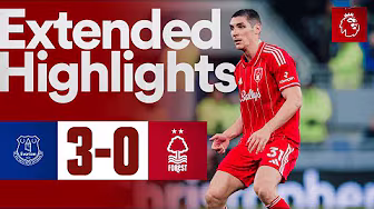 Everton 3-0 Forest | Extended Highlights | Premier League