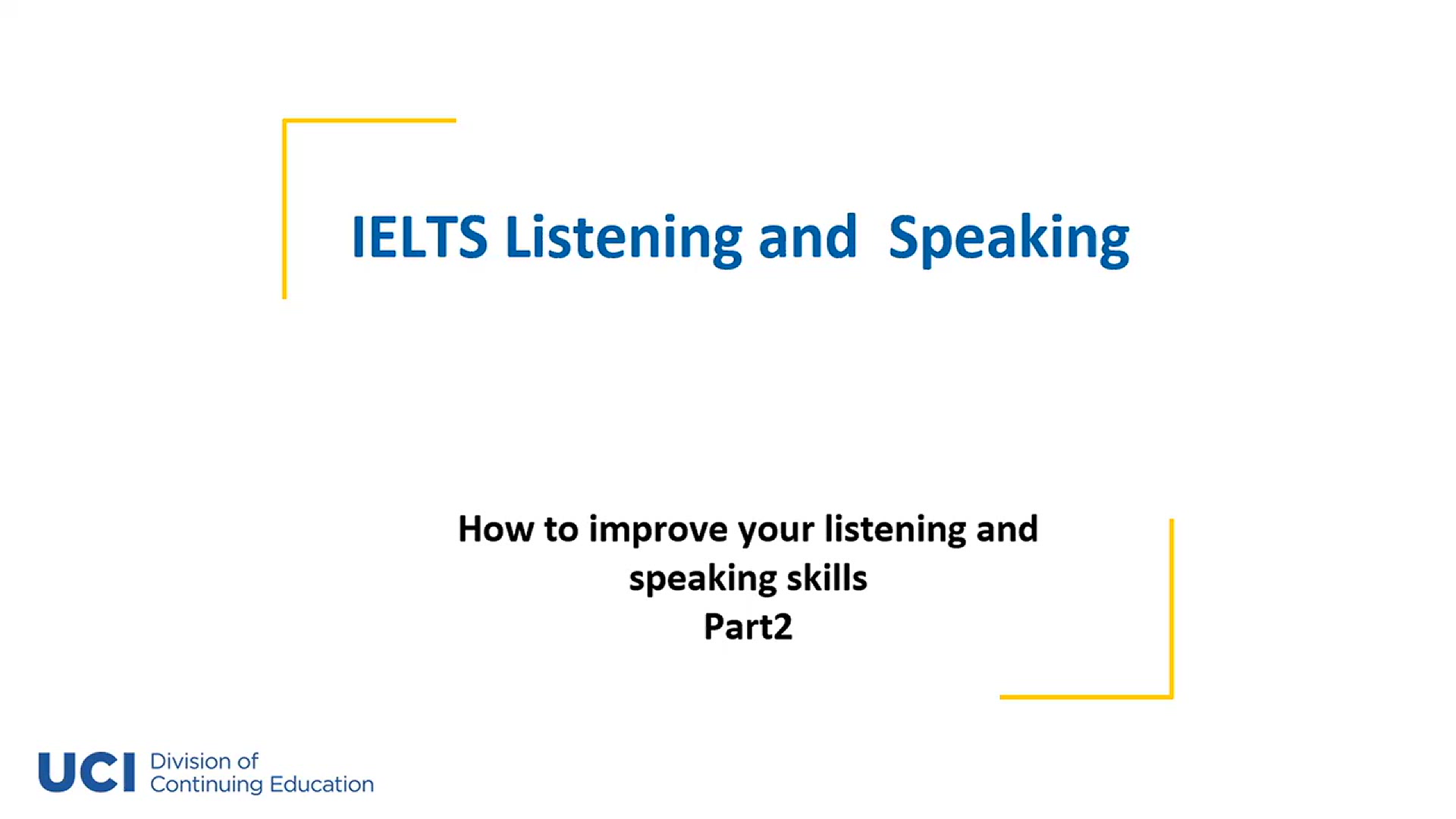 Listening & Speaking Tips (Part 2)