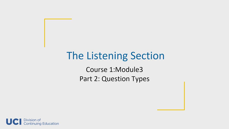 The Listening Section (Part 2)