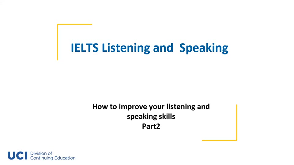Listening & Speaking Tips (Part 2)