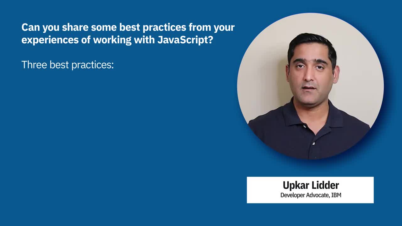 Insiders' Viewpoints: JavaScript Best Practices