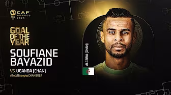 CAF Awards 2025 | Goal of the Year Nominee | Soufiane Bayazid (Algeria) - TotalEnergies CHAN
