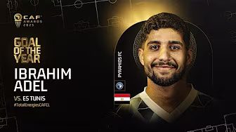 CAF Awards 2025 | Goal of the Year Nominee | Ibrahim Adel (Pyramids FC) - TotalEnergies CAFCL