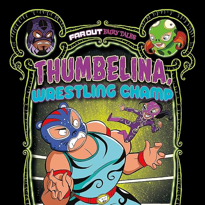 Thumbelina, Wrestling Champ