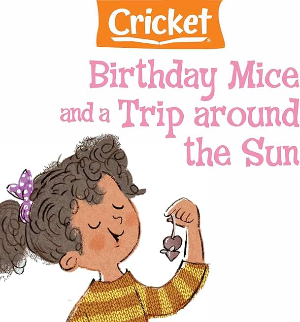 Birthday Mice and a Trip Around the Sun