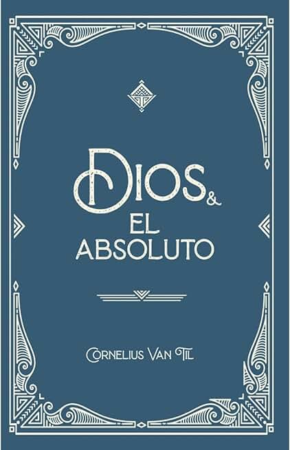 Dios y el absoluto
