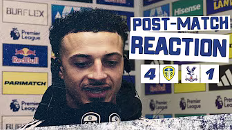 “Important to keep building momentum” | Ethan Ampadu | Leeds United 4-1 Crystal Palace