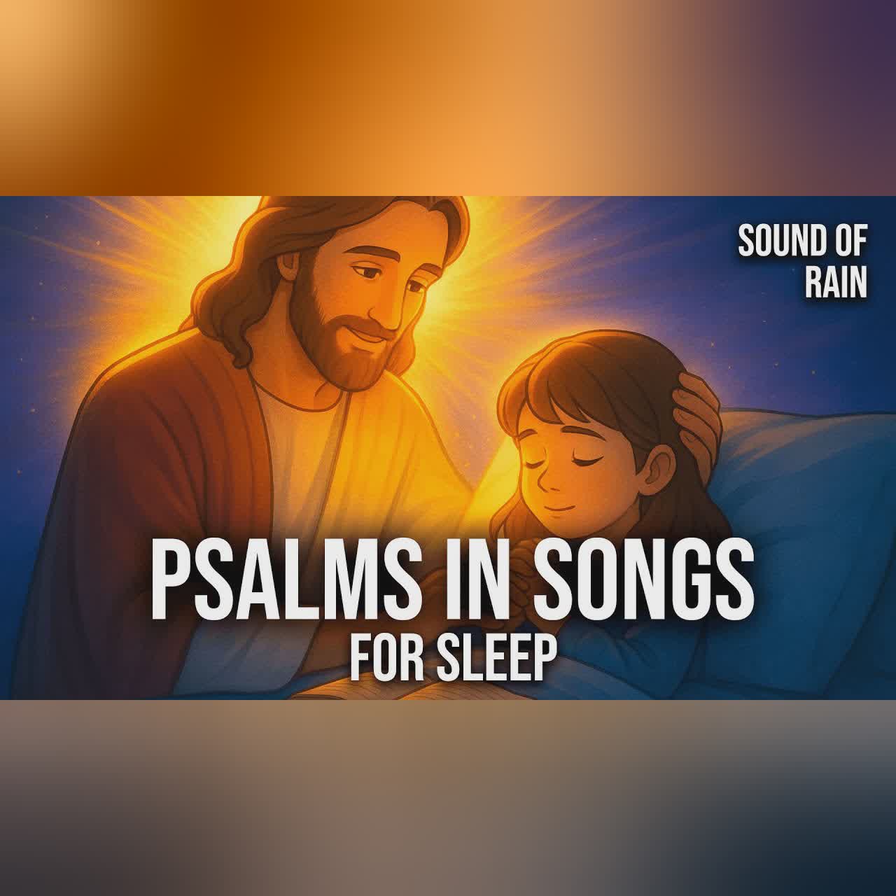 Listen to This Song Tonight — Your Heart Will Never Be the Same 💖🌌 | Psalms in Songs for Sleep