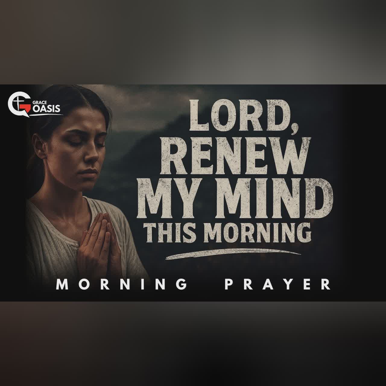 Start the Day Asking Jesus for Wisdom and Strength | Morning Prayer