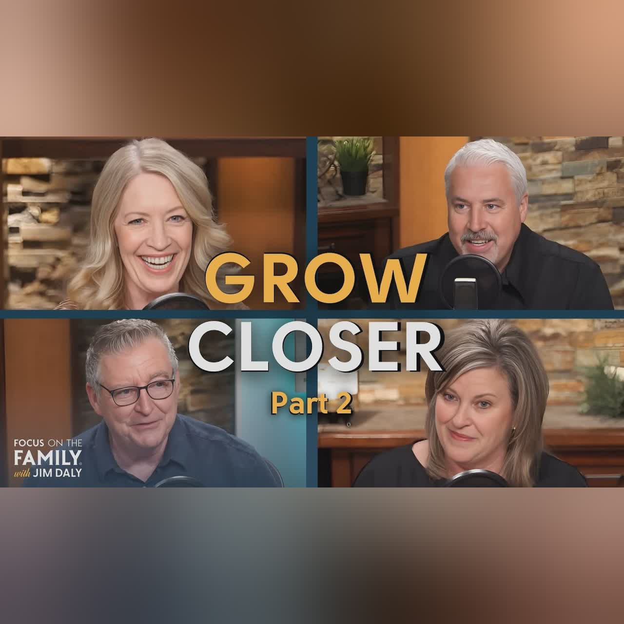 Five Ways to Grow Closer as a Couple - Part 2