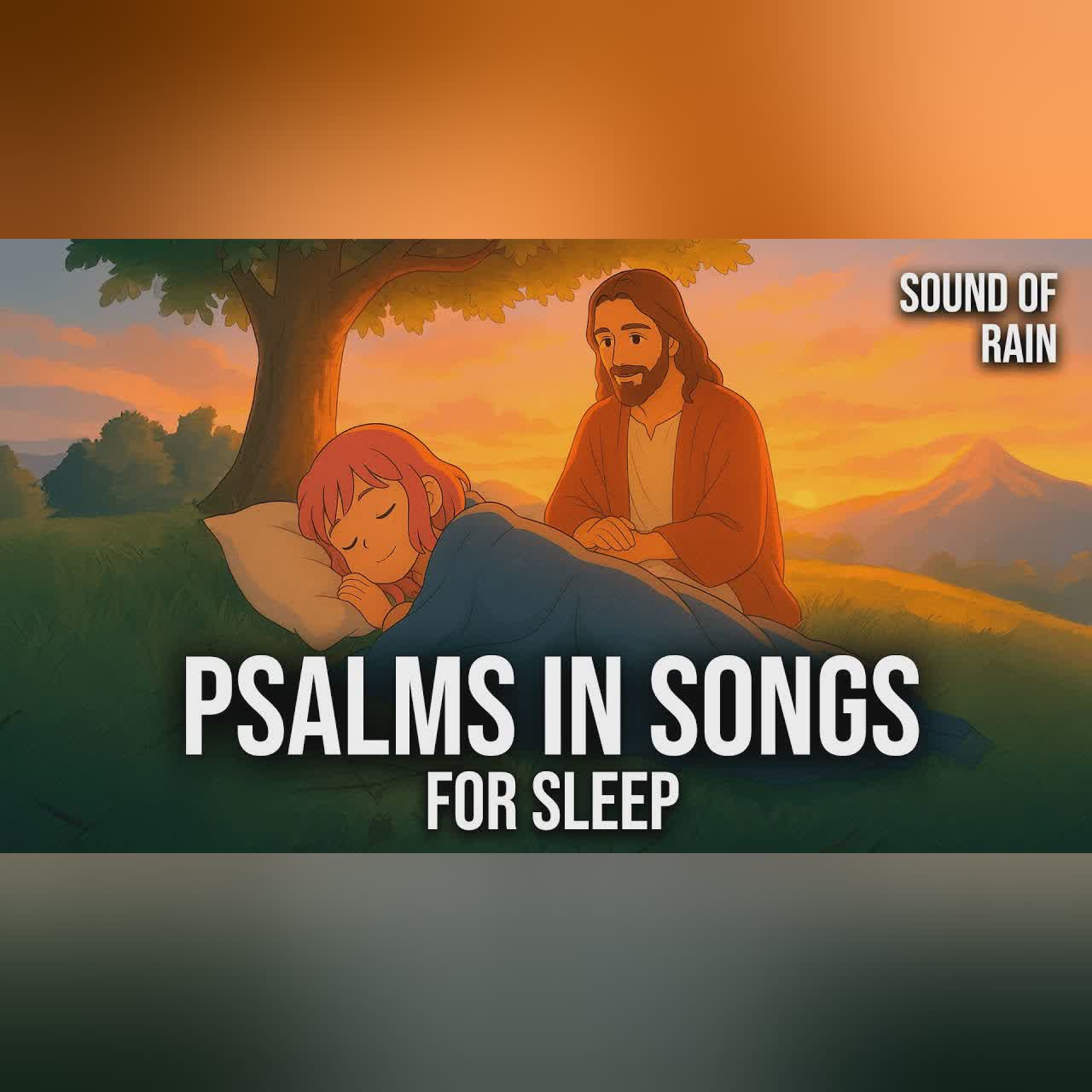 Listen to This Song Tonight — Angels Will Watch Over You 👼🌙✨| Psalms in Songs for Sleep