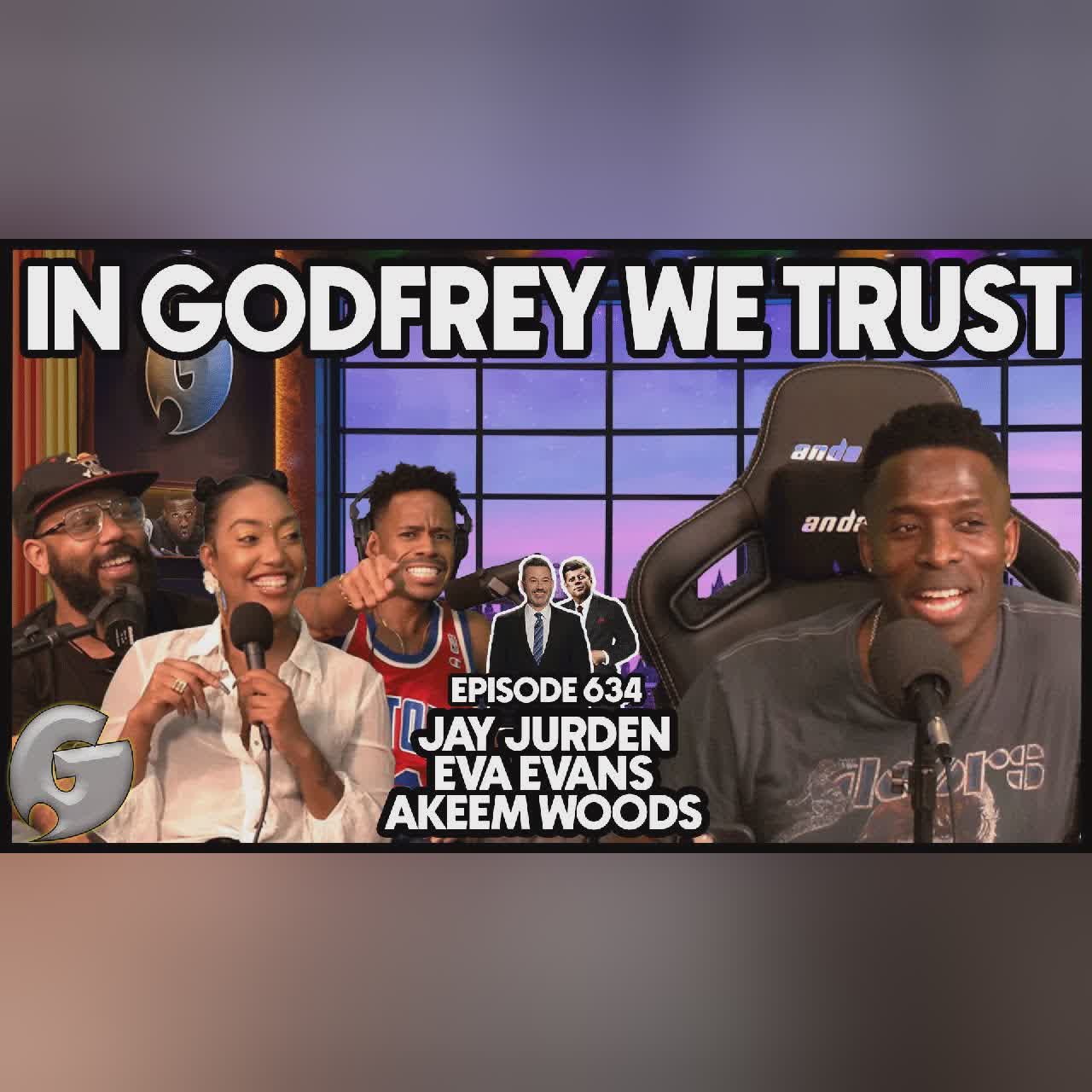 Dante Font l Eva Evans & Dave Temple l In Godfrey We Trust l Ep 605