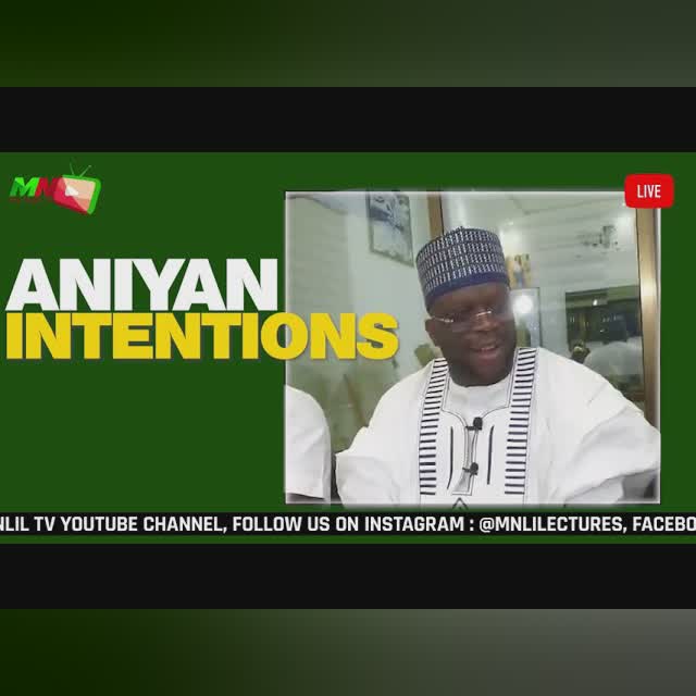 Check Your Intentions (Aniyan) - Sheikh Abubakri Issah Olayinka Baba Ote Saiful Qodiriyah