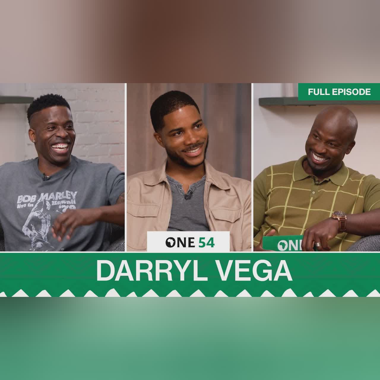 Darryl Vega on Nigerian Childhood, Immigration Struggles, Comedy & Finding His Voice | One54 Africa
