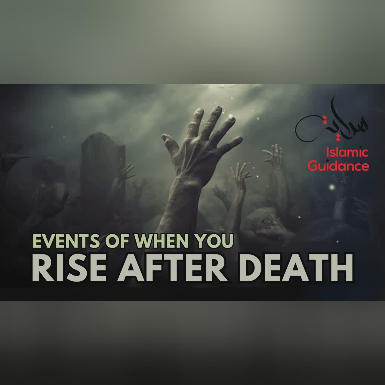 Events Of When You Rise After Death