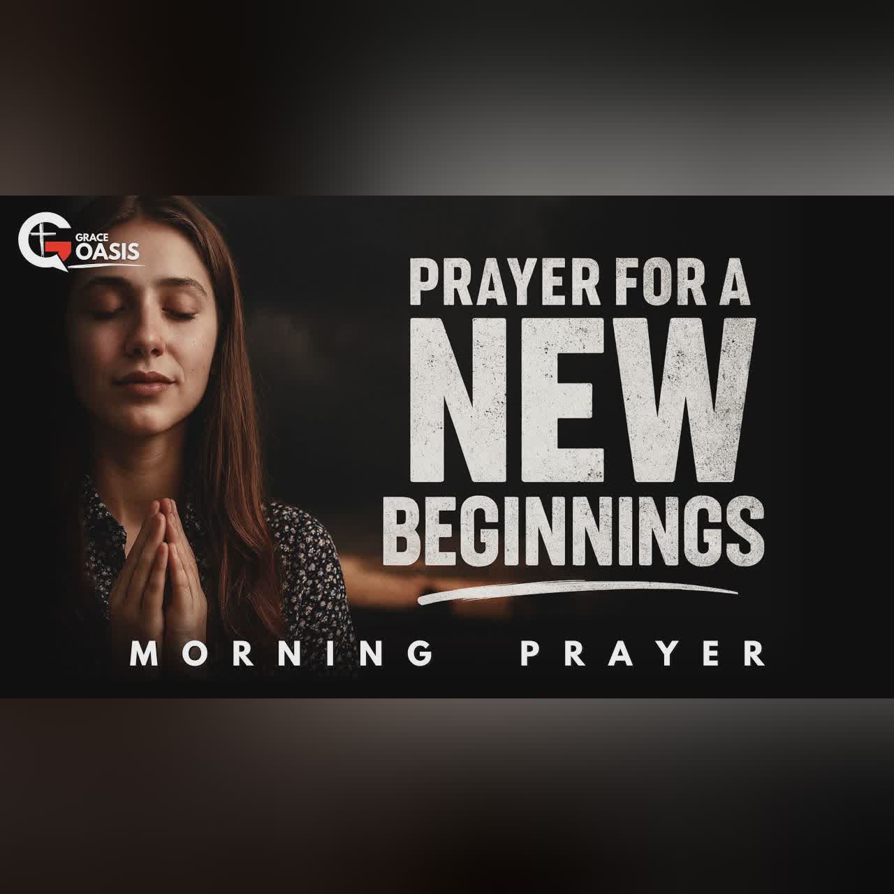 Lord, Do a New Thing in My Life Today | Morning Prayer