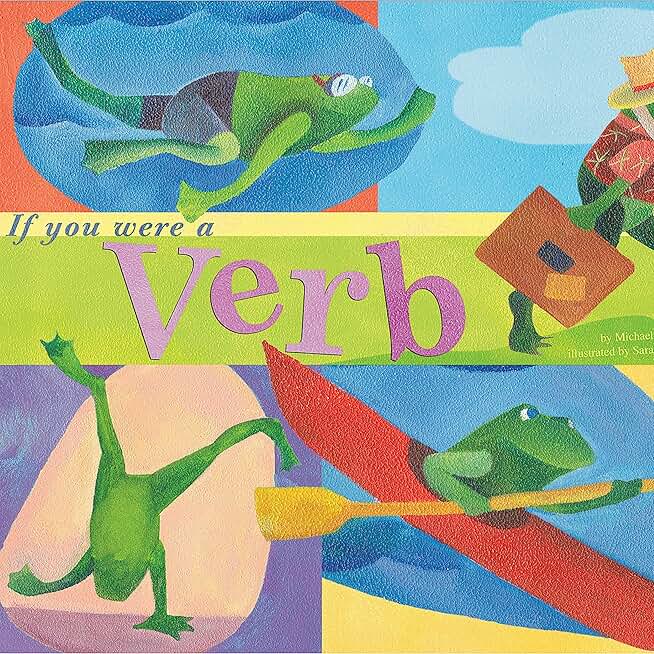 If You Were a Verb: Word Fun
