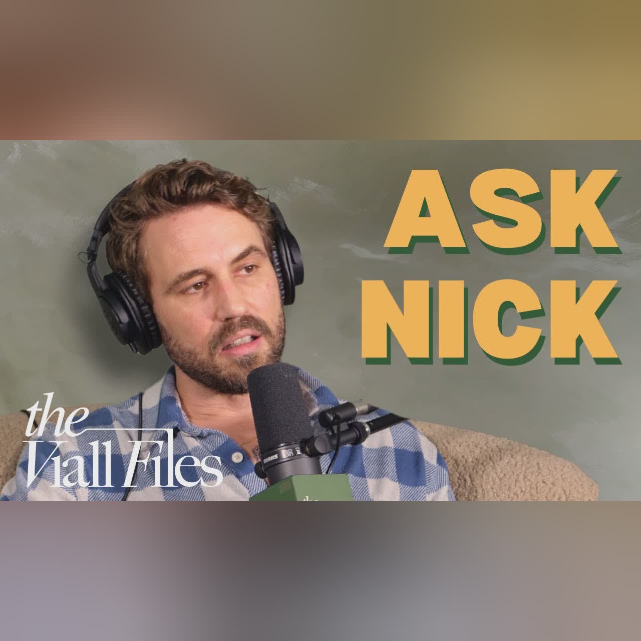 Ask Nick - The Parent-Child Connection