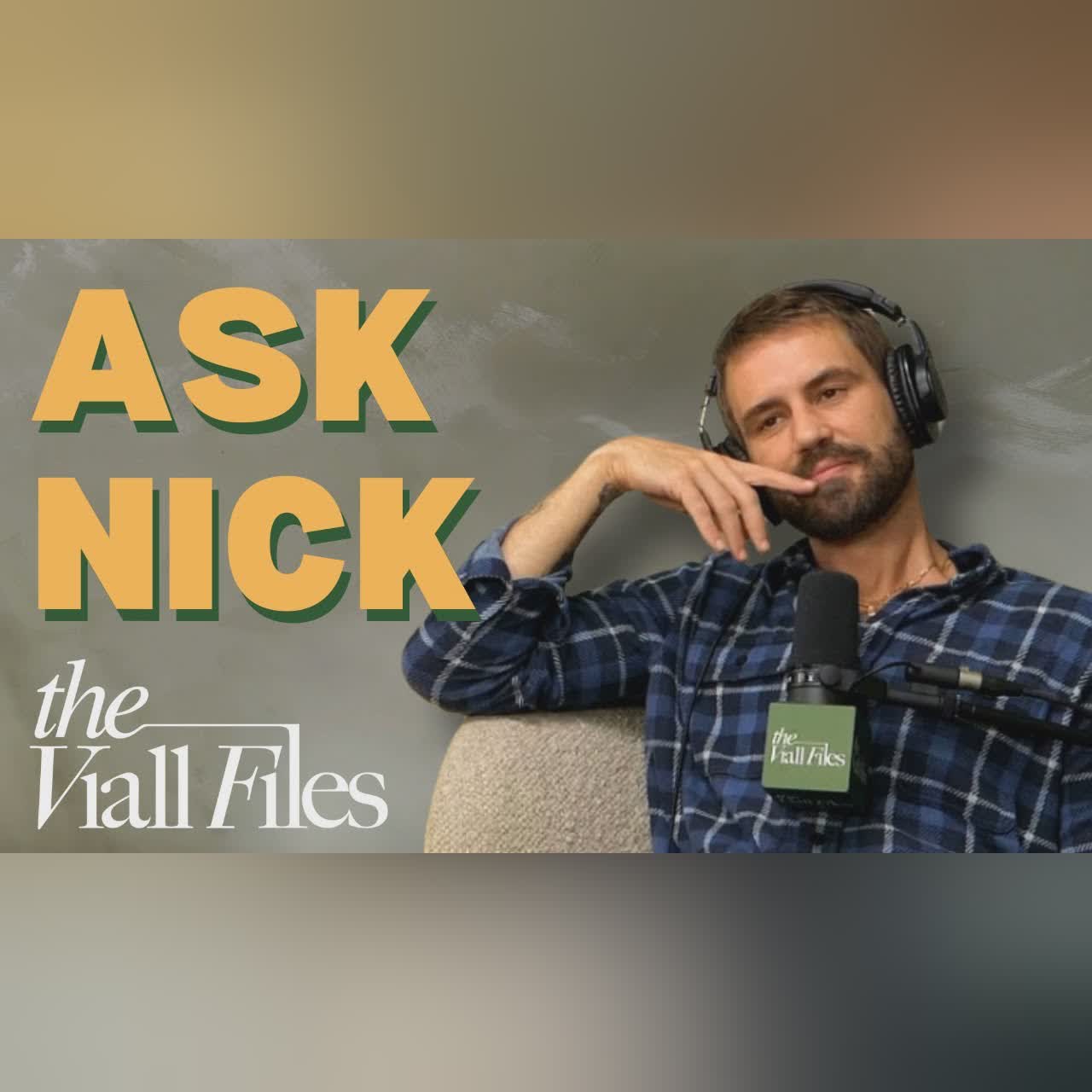 Ask Nick - My Grandma Cheated | The Viall Files w/ Nick Viall