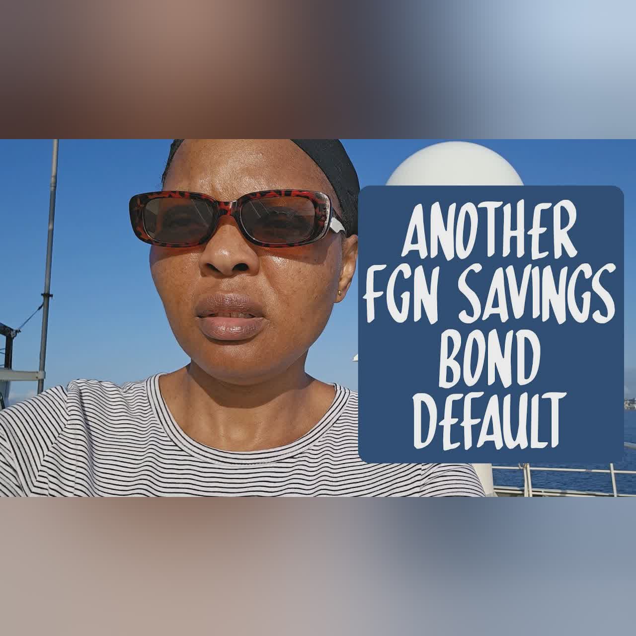 FEDERAL GOVERNMENT OF NIGERIA DEFAULTS / DELAYS ON FGN SAVINGS BOND COUPON PAYOUTS | Flo Finance