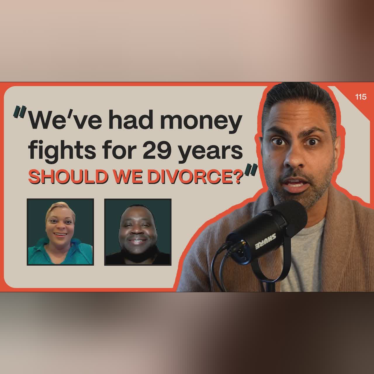“He wants a house, I don’t want to go bankrupt.”
