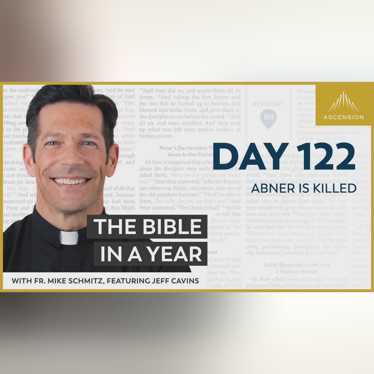 Day 128: Mighty Men of Valor — The Bible in a Year (with Fr. Mike Schmitz)