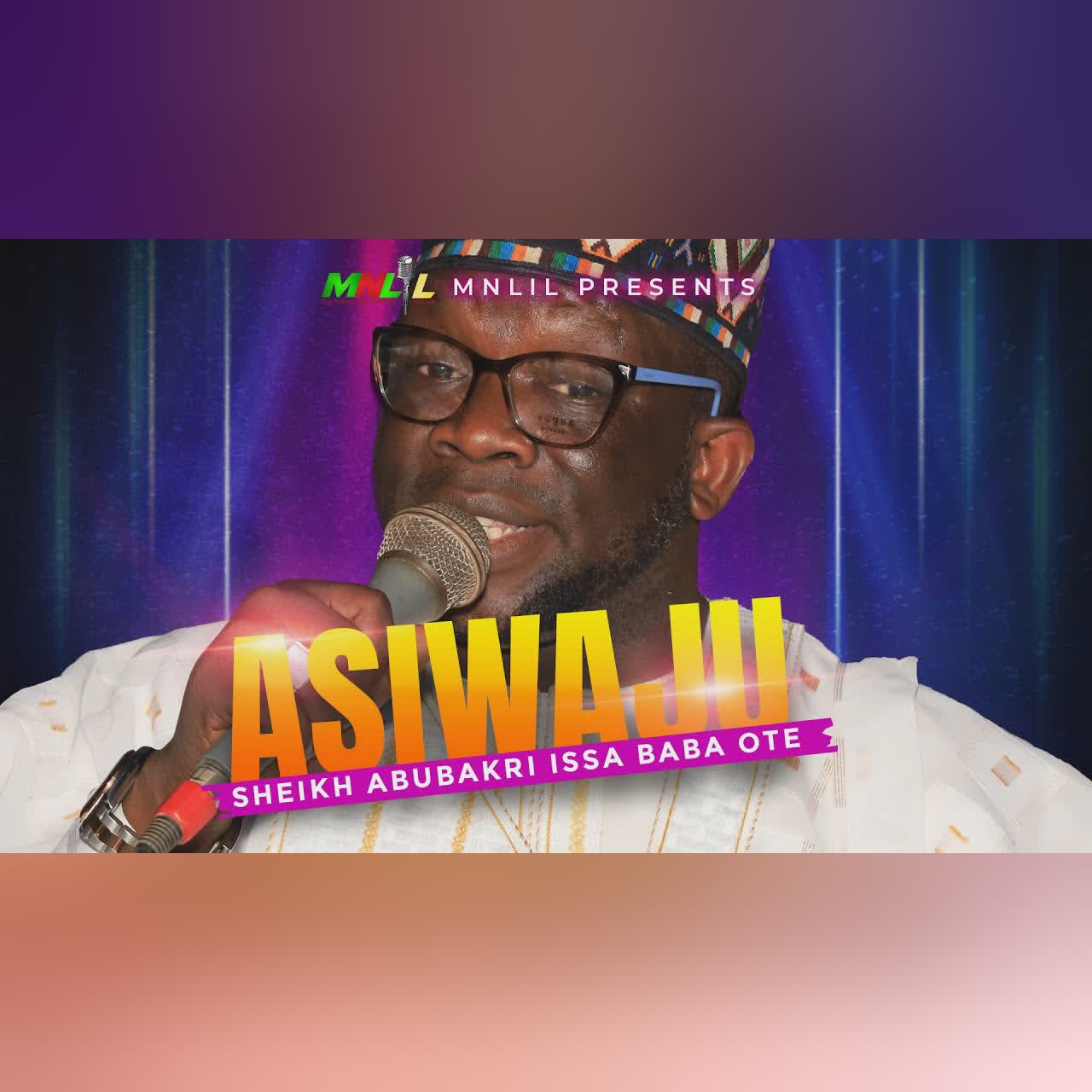 Anobi (SAW) - Sheikh Abubakri Isa Olayinka Baba Ote Saiful Qodiriyah