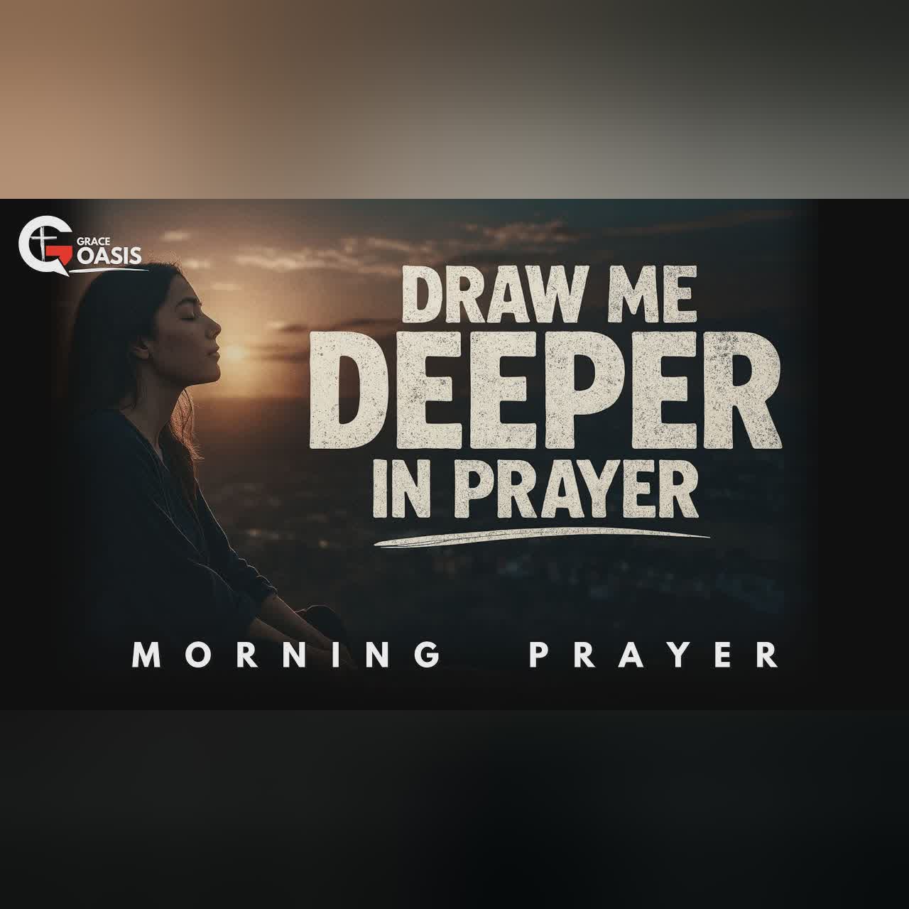 Pray This When You Can’t Hear God’s Voice | Morning Prayer