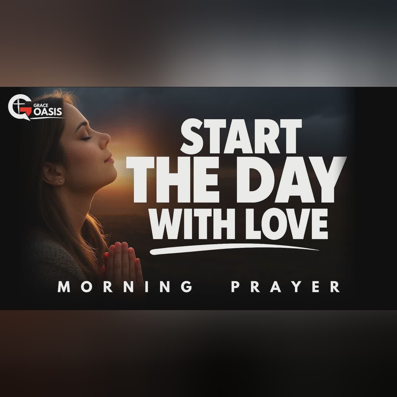 Lord, Teach Me to Love Like You Do | Morning Prayer