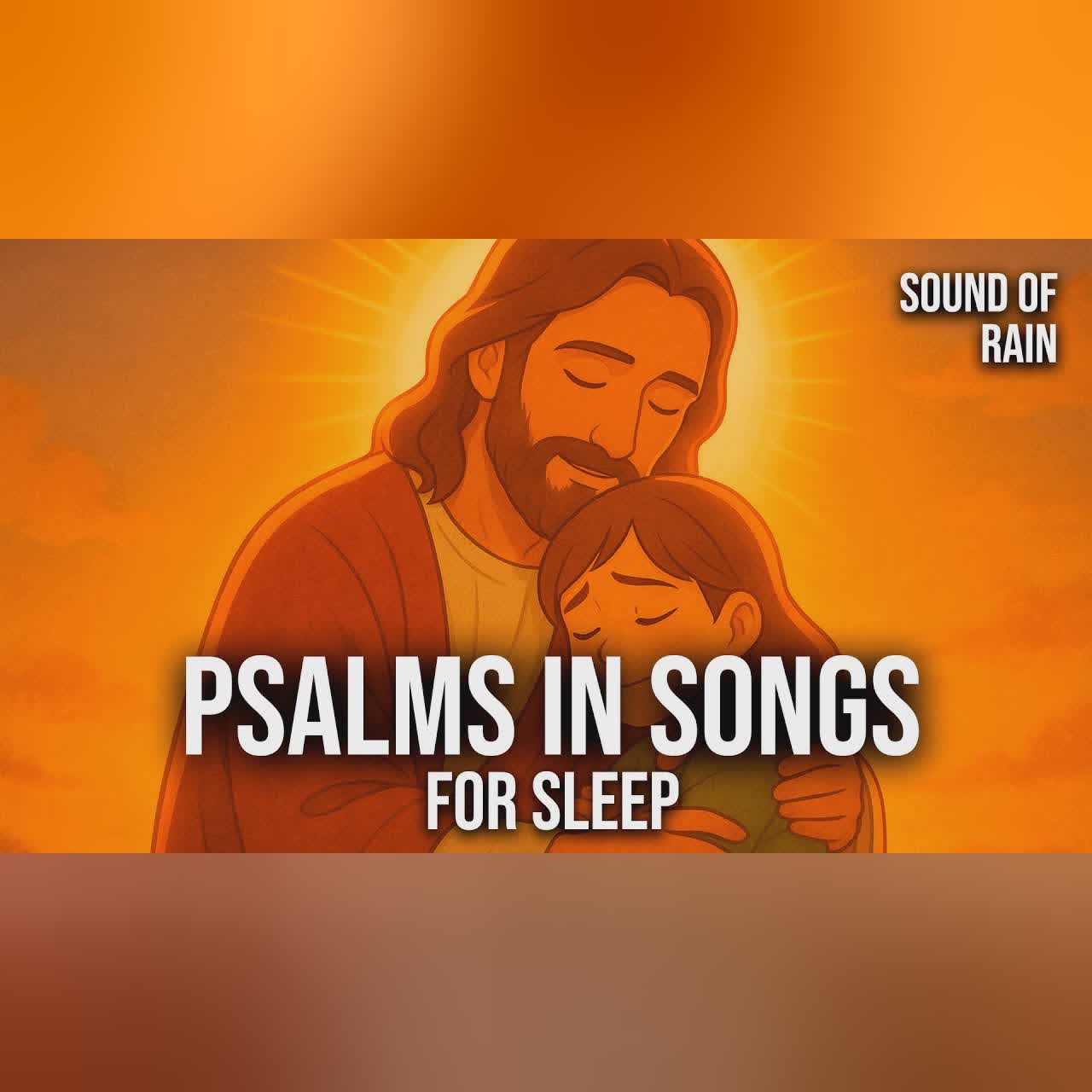 Play This Song Tonight โ Youโll Feel Godโs Presence So Strongly ๐๐ฅ | Psalms in Songs for Sleep