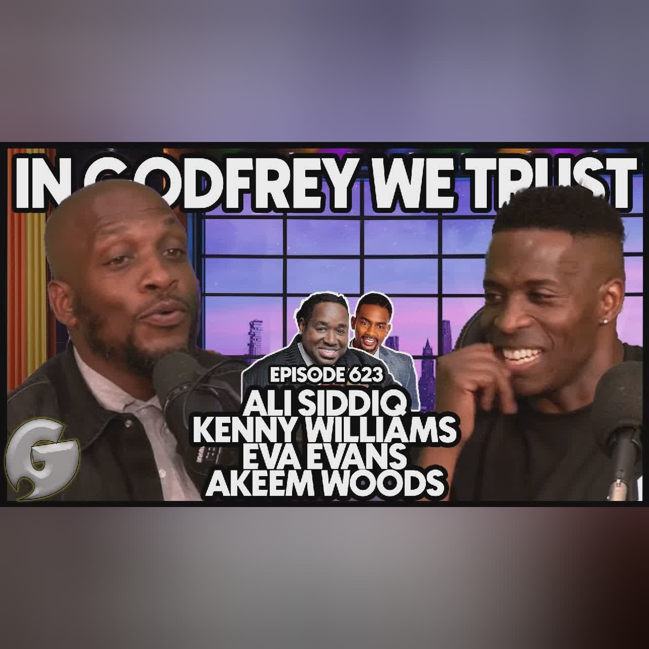 Big Back Country l Shawnae Dixon, Eva Evans & Akeem Woods l In Godfrey We Trust l Ep 615