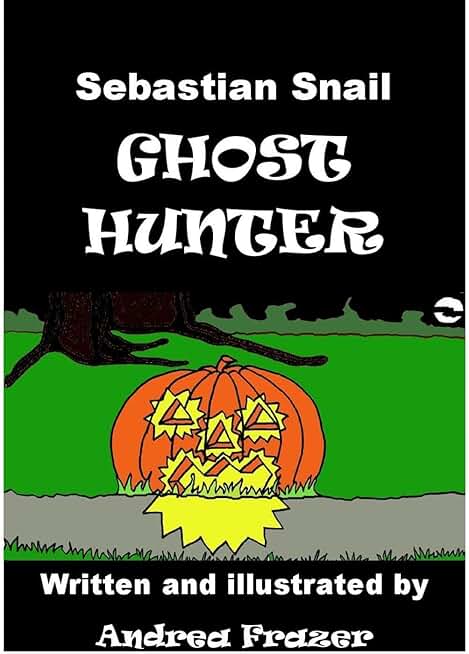 Sebastian Snail - Ghost Hunter