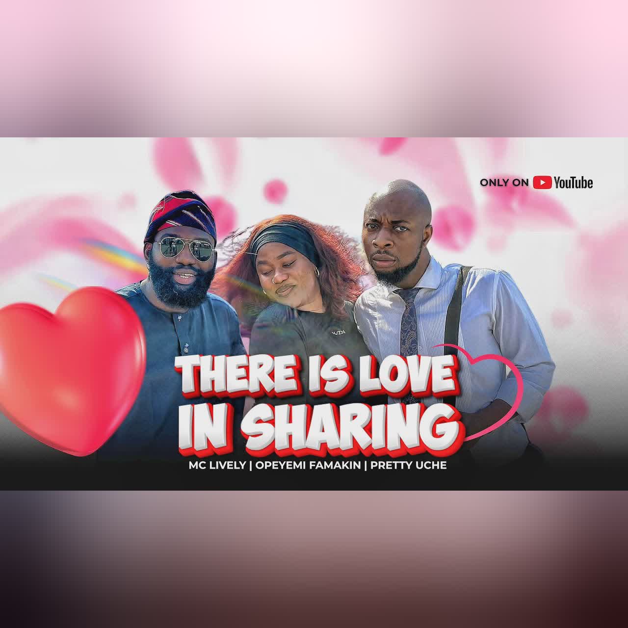 There is Love In Sharing | MC LIVELY/ Opeyemi Famakin | Pretty Uchay |
