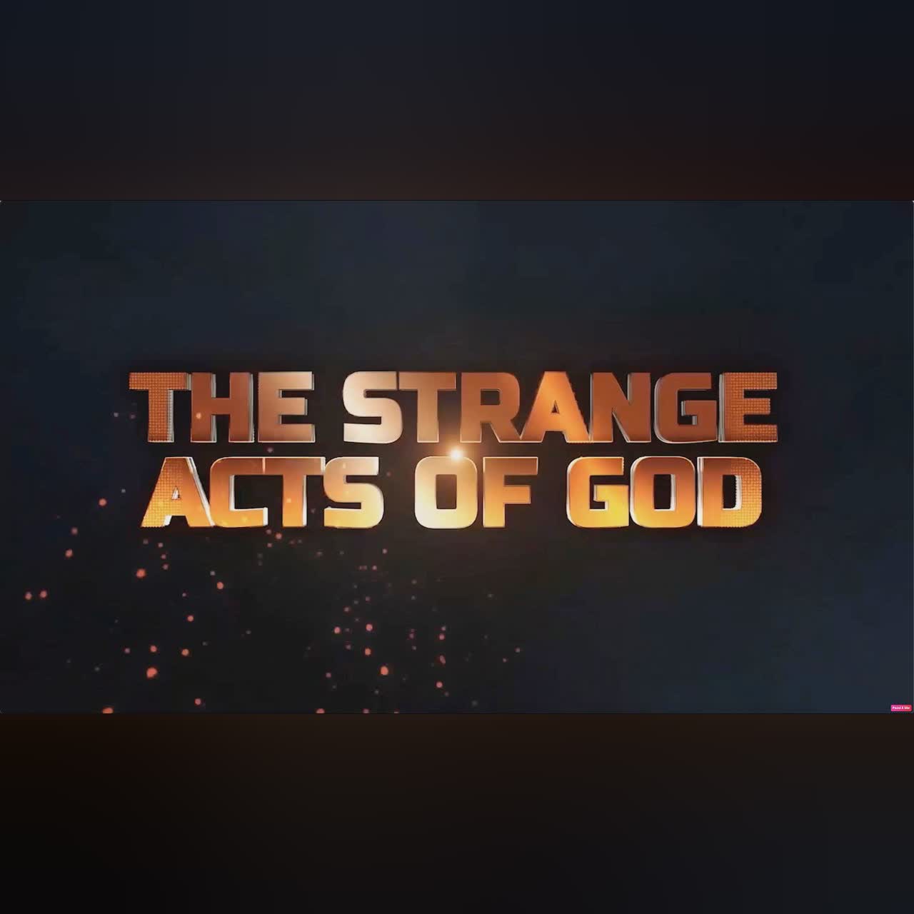 STRANGE ACTS OF GOD || 22ND NOVEMBER 2025