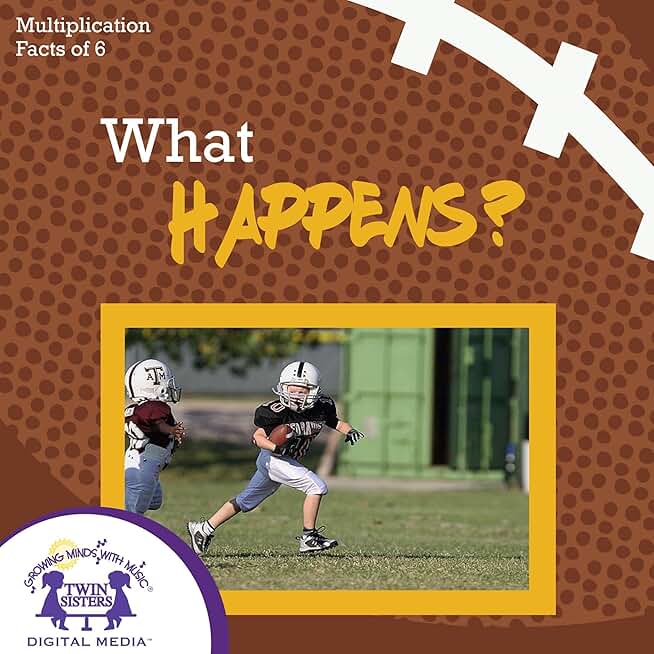 What Happens?: Math Series - Multiplication Rap, Book 6
