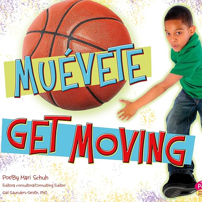 ¡Muévete!/Get Moving! (Spanish and English Edition): ¿Qué hay en MiPlato?/What’s on My Plate?